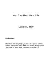 you can heal your life (chapters 1-12) - loise hay.doc